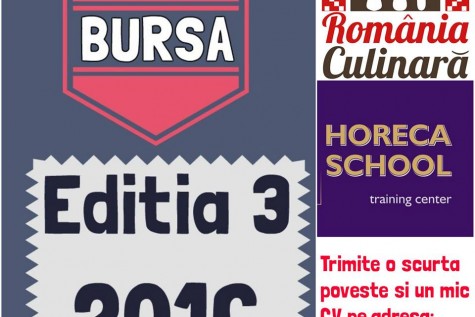 Lansăm Bursa România Culinară 2016 – în parteneriat cu Horeca School (editia 3)